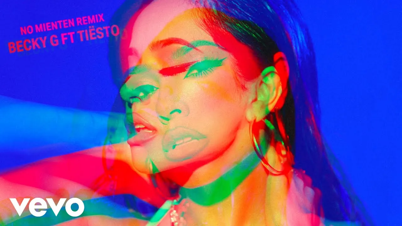 Becky G, Tiesto - NO MIENTEN (Tiesto Remix)