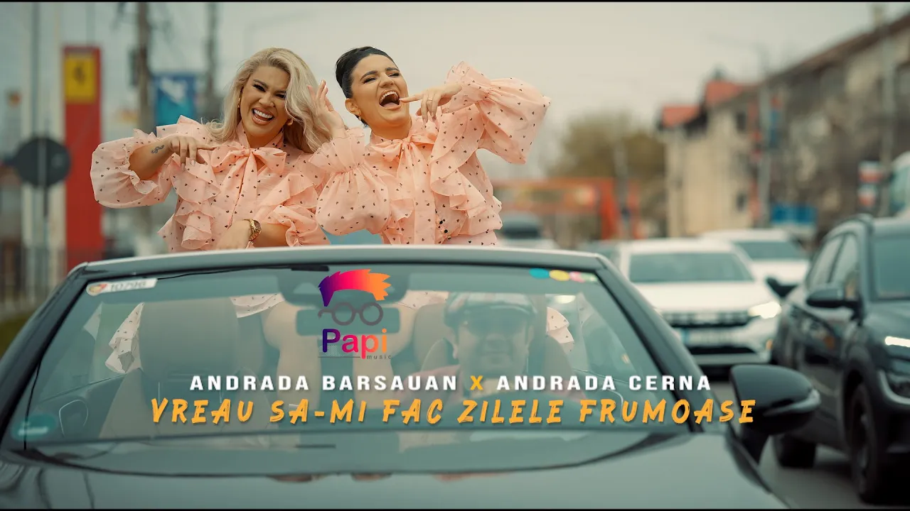 Andrada Barsauan x Andrada Cerna - Vreau sa-mi fac zilele frumoase