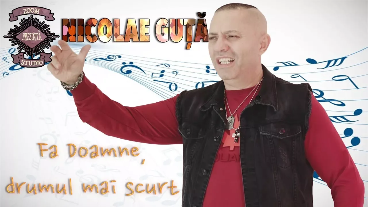Nicolae Guta - Fa Doamne drumul mai scurt 