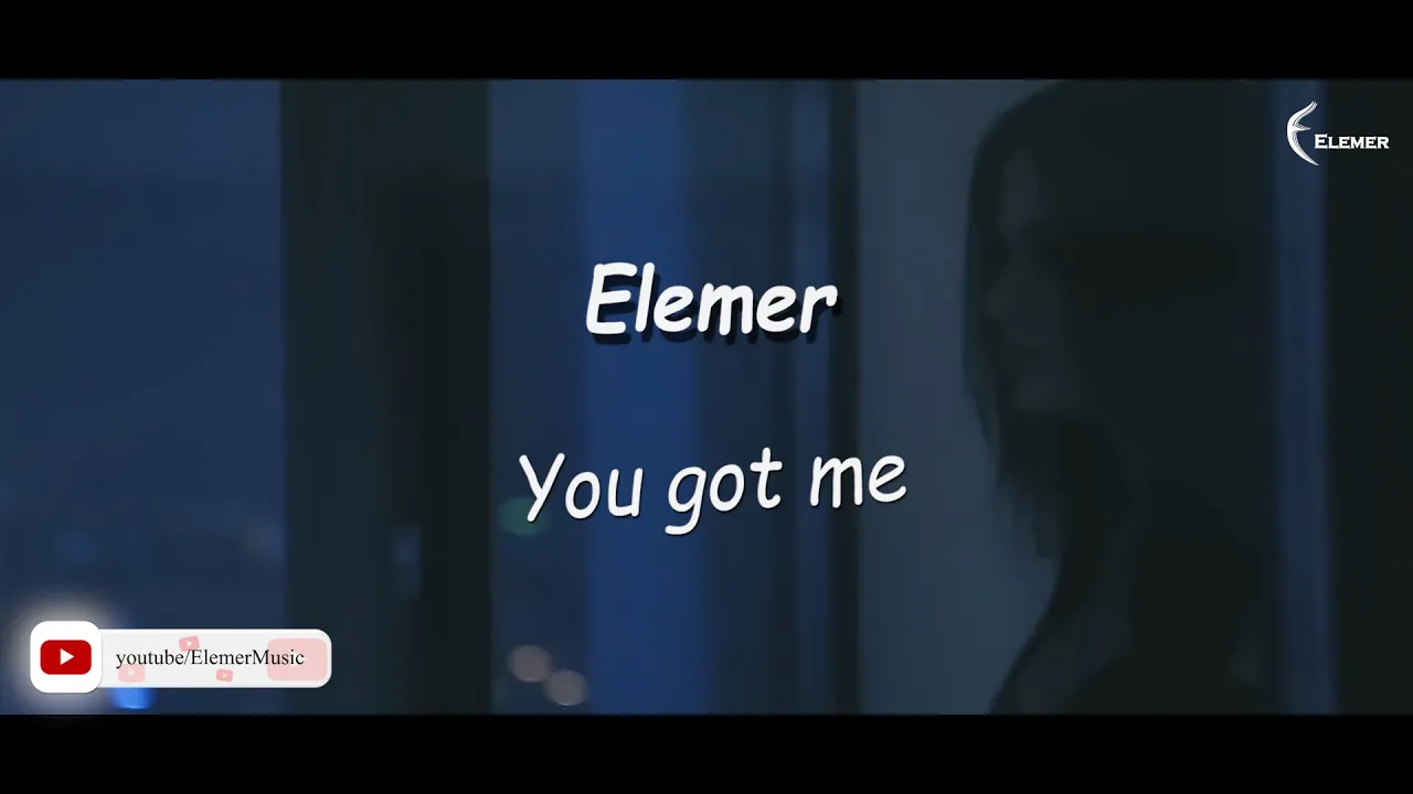 Elemer - You got me (Original Radio Edit)