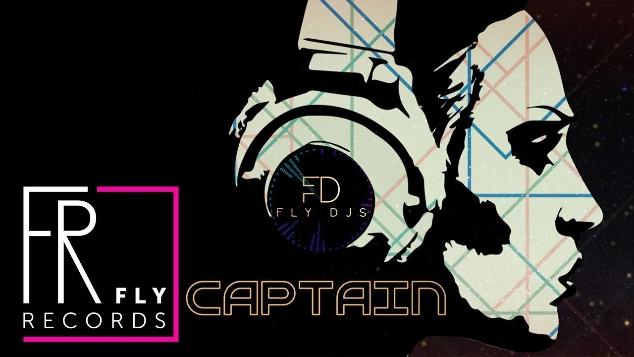 Fly DJs - Captain (Original Radio Edit)