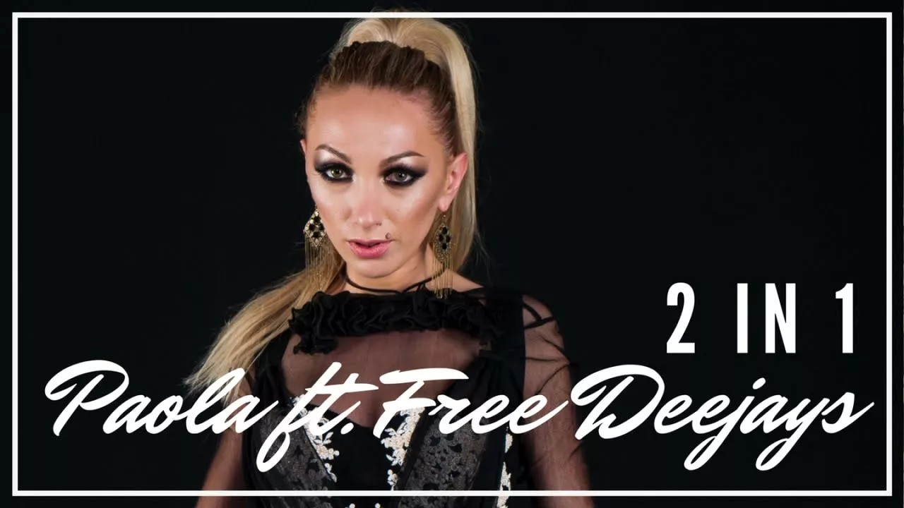 Paola Ft. Free Deejays - 2 in 1 (Original Radio Edit)