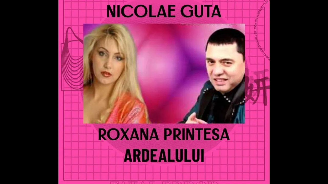 NICOLAE GUTA SI ROXANA - ITI AMINTESTI NEVASTA MEA
