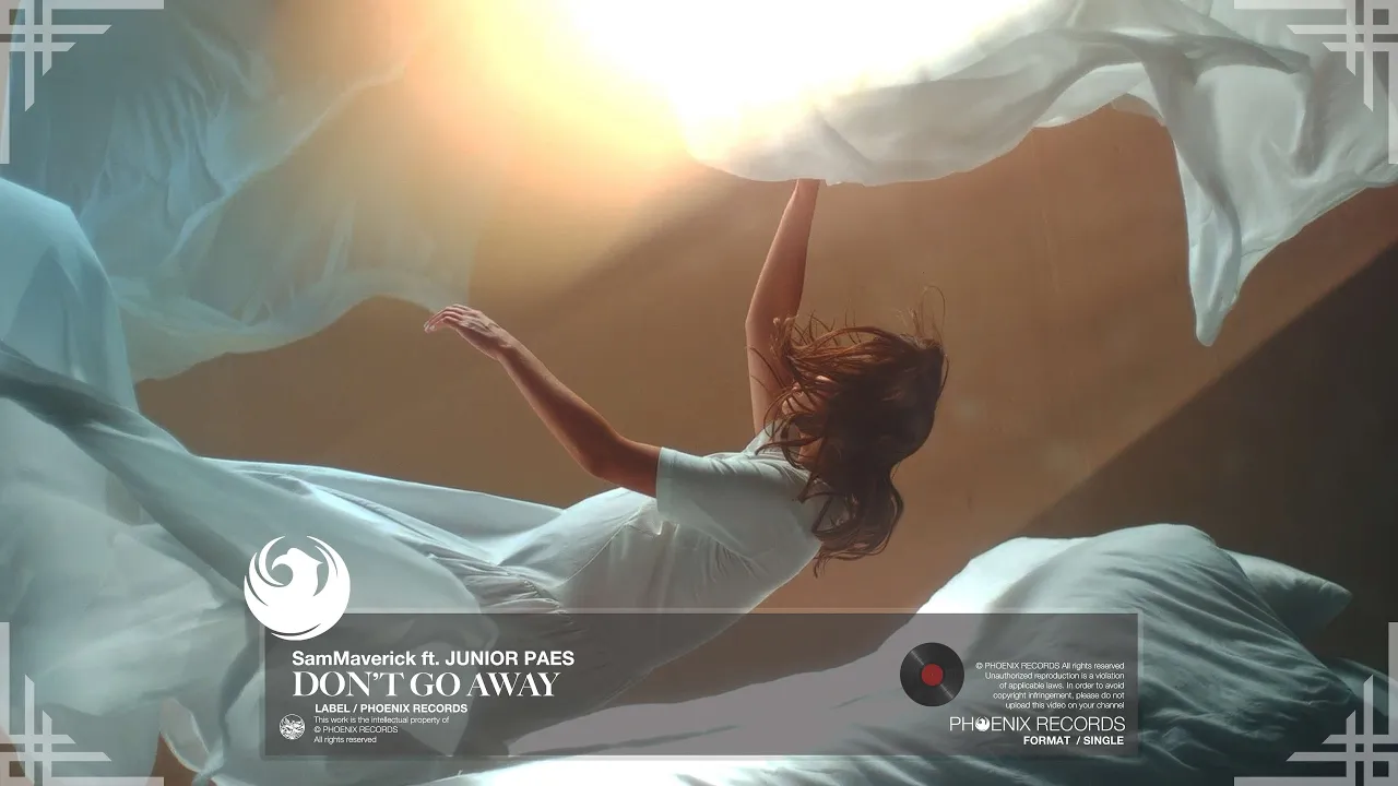 SamMaverick Feat. Junior Paes - Don't Go Away