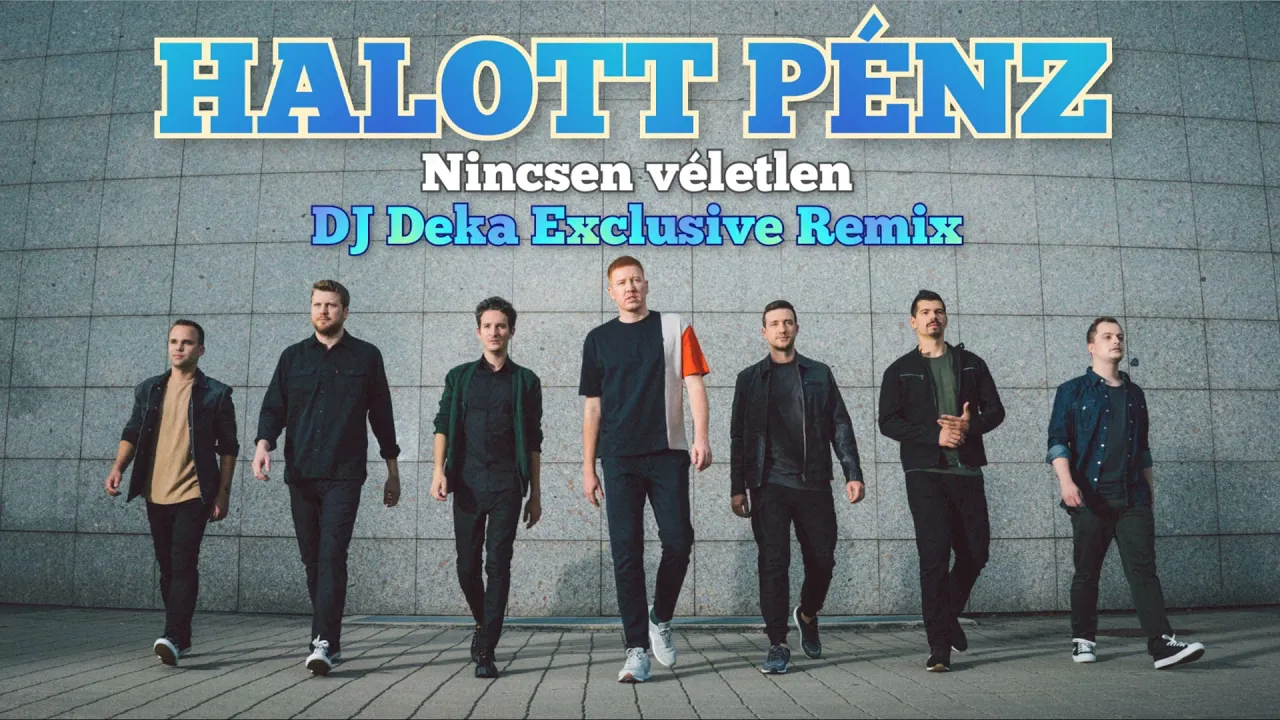 Halott Penz - Nincsen veletlen (DJ Deka Exclusive Remix)