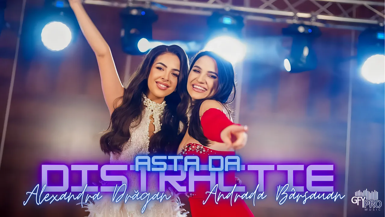 Andrada Barsauan si Alexandra Dragan - Asta da distractie