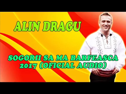 Alin Dragu - Sogorii sa ma barfeasca