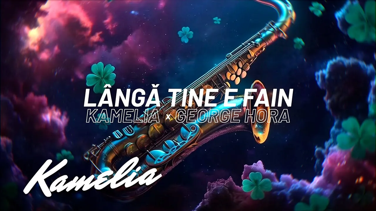 Kamelia x George Hora - LANGA TINE E FAIN