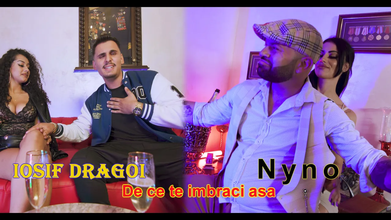 IOSIF DRAGOI SI NYNO - DE CE TE IMBRACI ASA (Originala 2022)