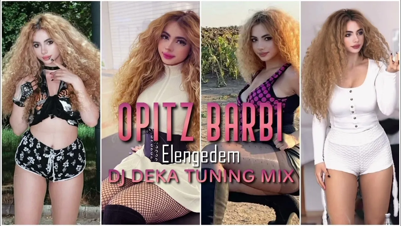 Opitz Barbi - Elengedem (Dj Deka Tuning Mix)