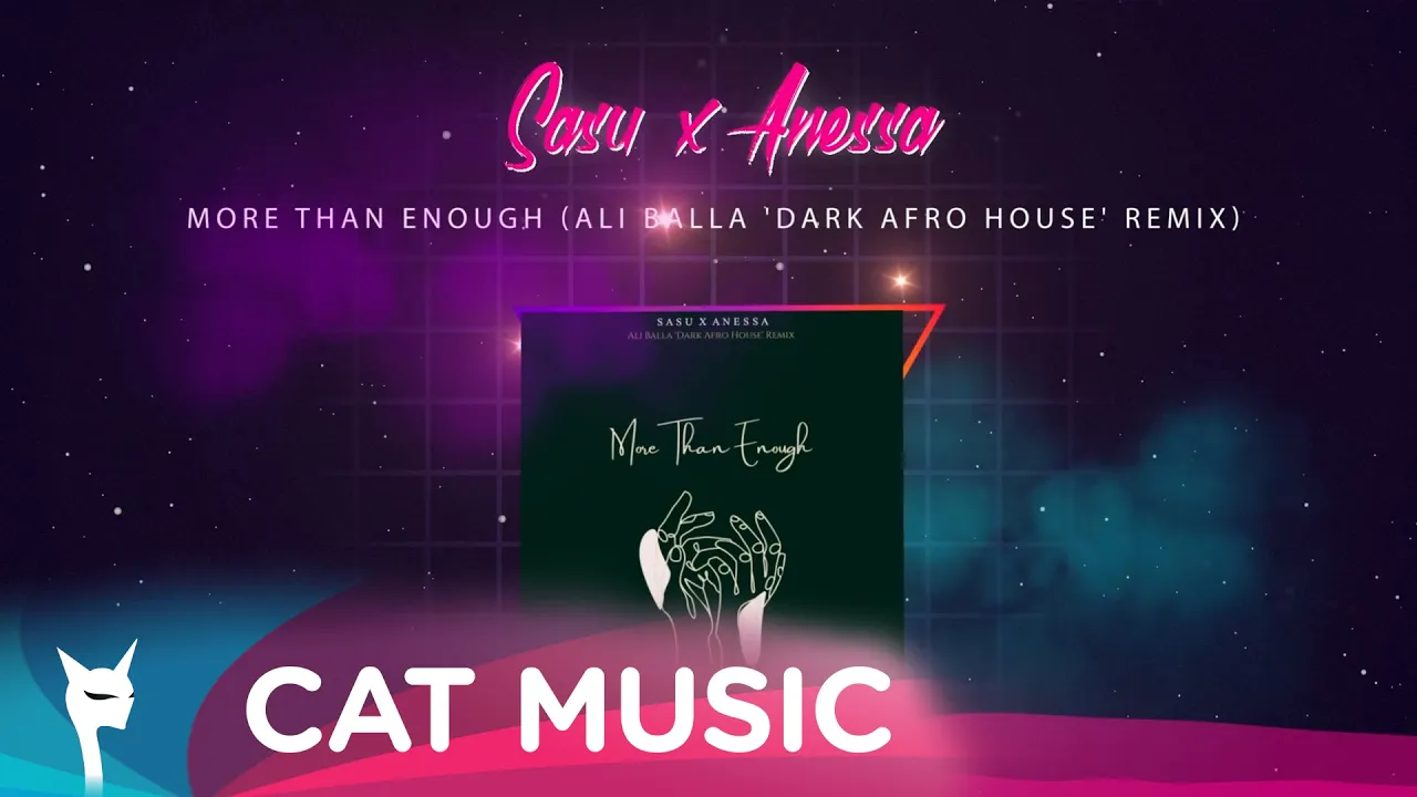 SASU x Anessa - More Than Enough (Ali Balla 'Dark Afro House' Remix)