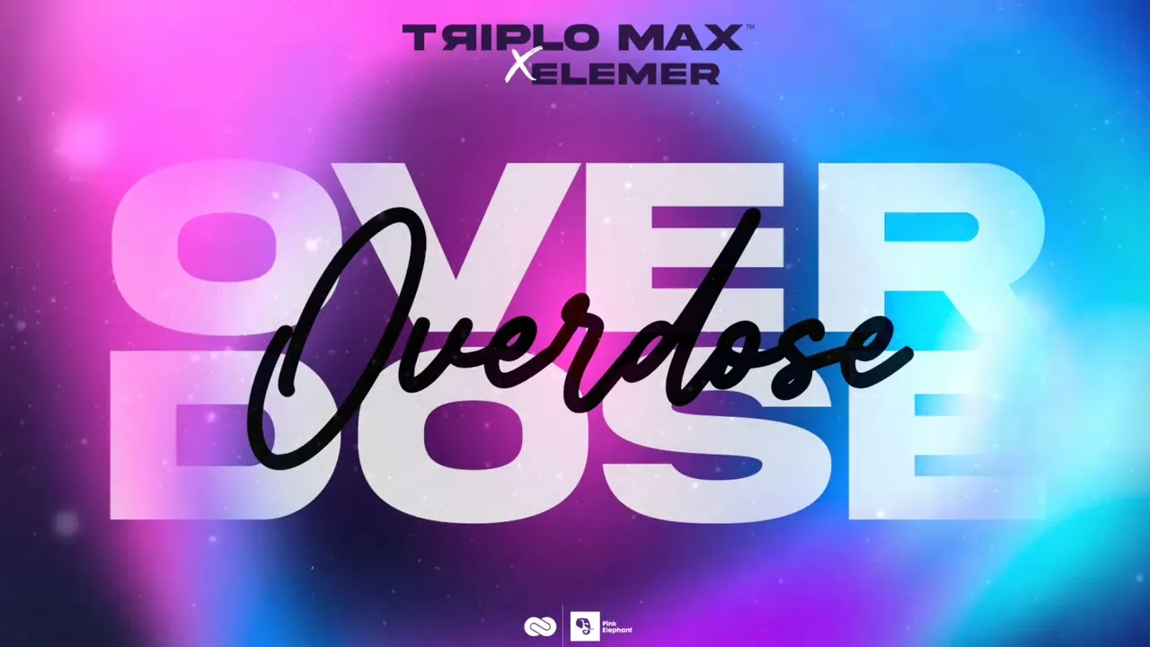 Triplo Max x Elemer - Overdose