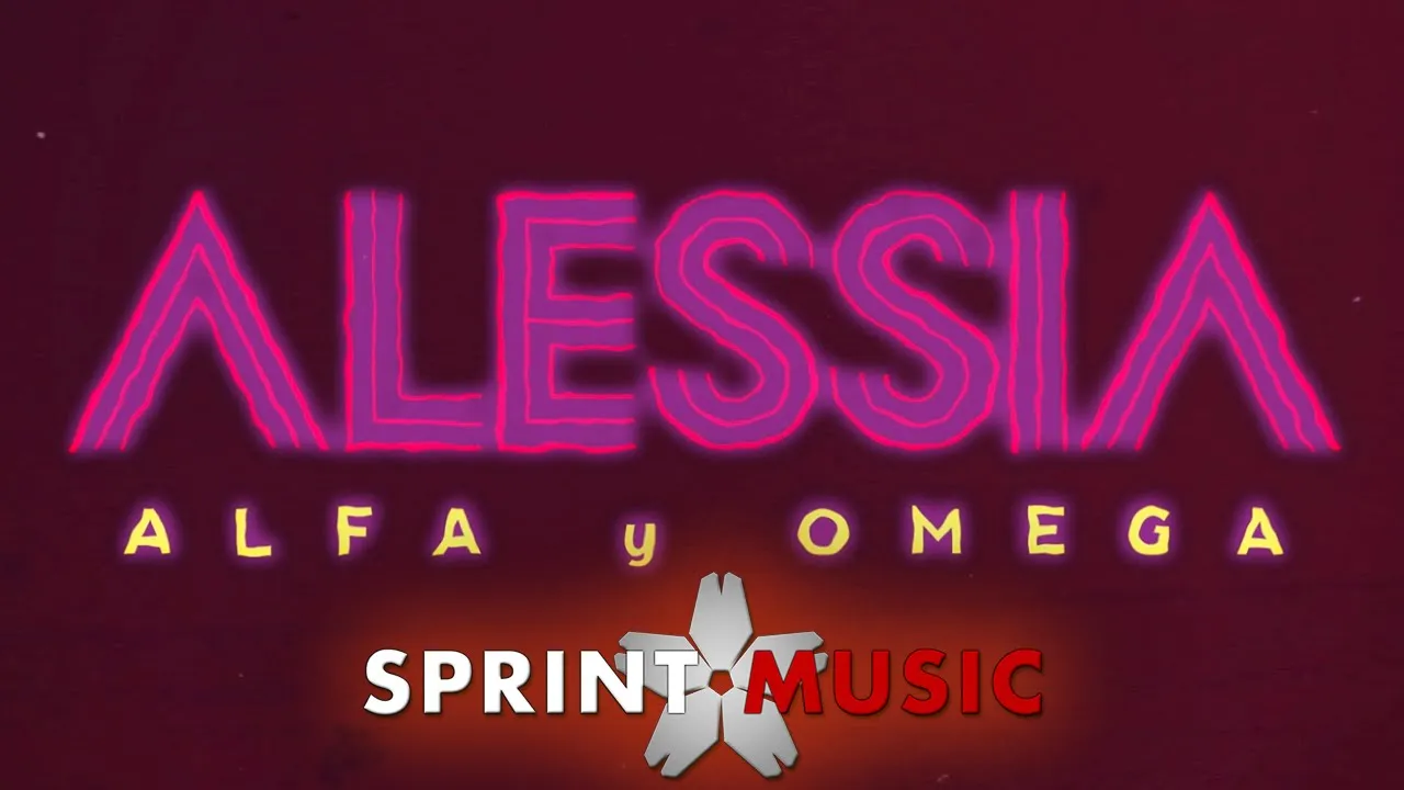 Alessia - Alfa y Omega (Original Radio Edit)