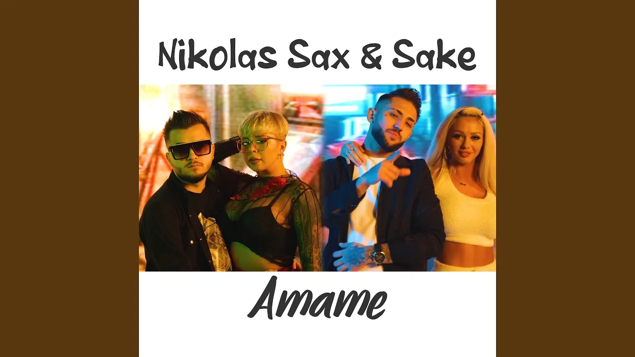 Nikolas Sax x Sake - Amame (Originala 2020)