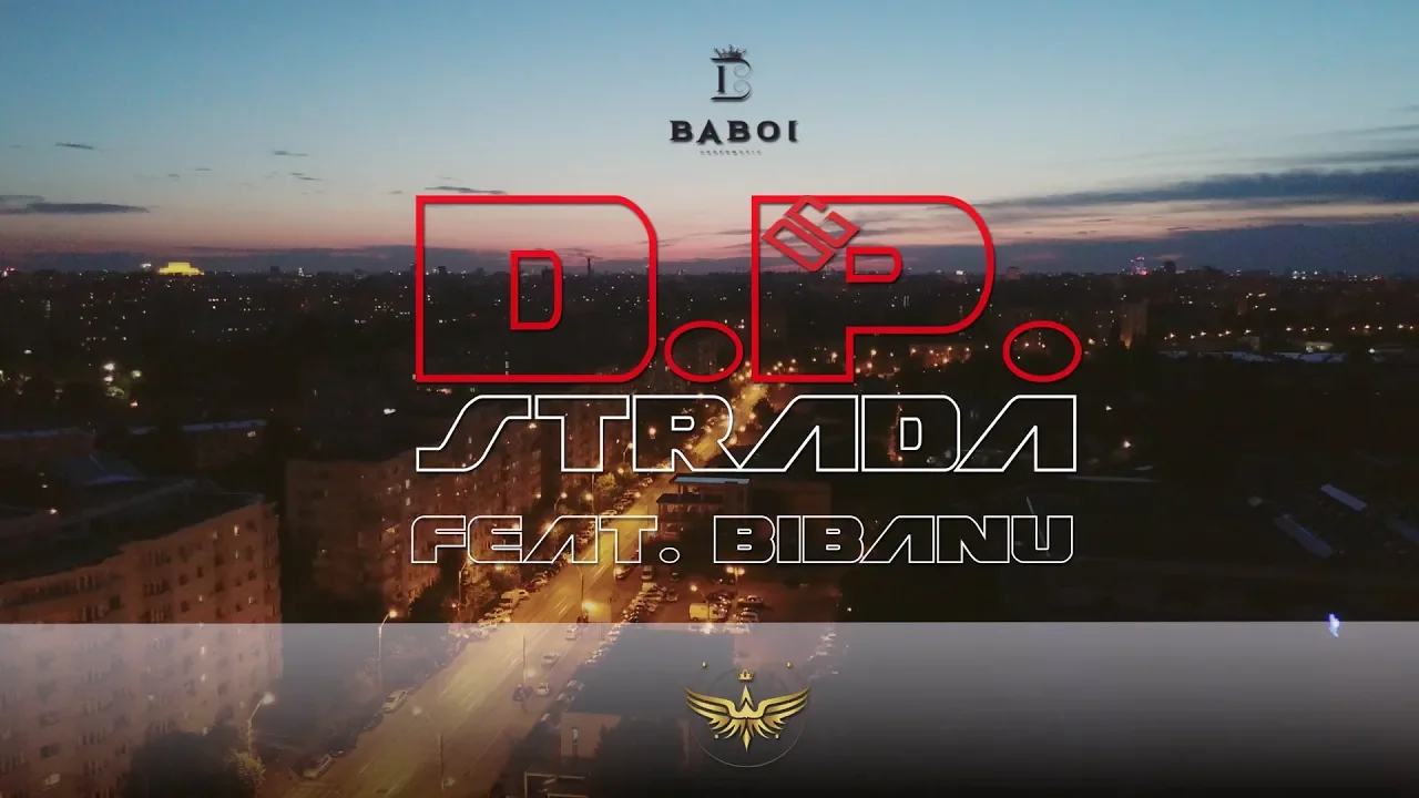 Baboi si Bibanu - D.p. strada (Originala Radio Edit)