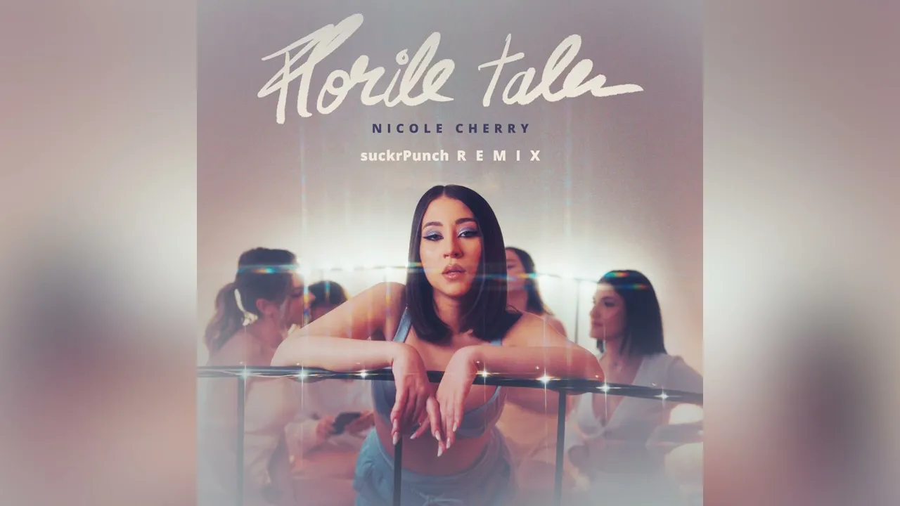 Nicole Cherry - Florile Tale (suckrPunch Remix)