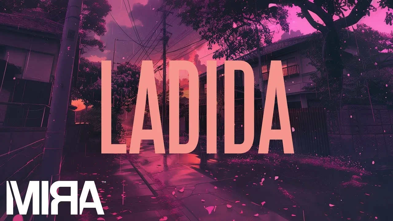 MIRA - Ladida
