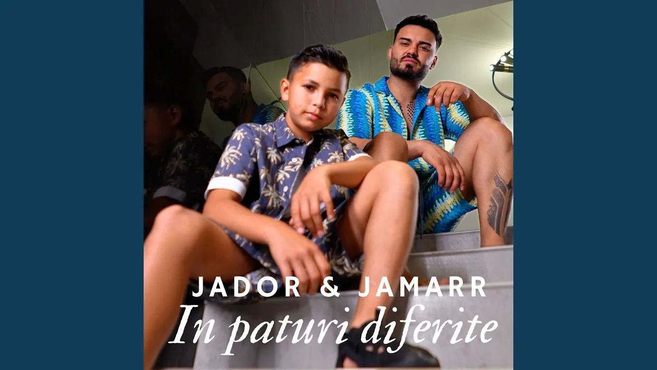 JADOR & JAMARR - PATURI DIFERITE (Originala 2023)