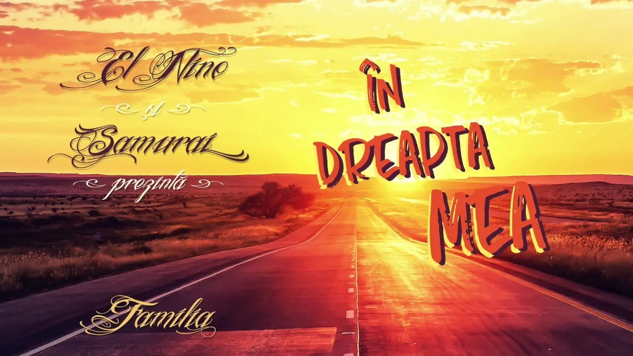 El Nino si Samurai - IN DREAPTA MEA