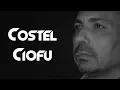 Costel Ciofu - Am Luat Viata In Piept (Originala 2018)