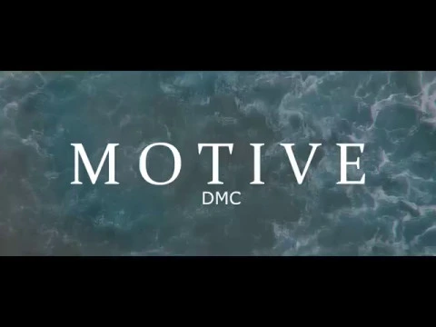 DMC - MOTIVE