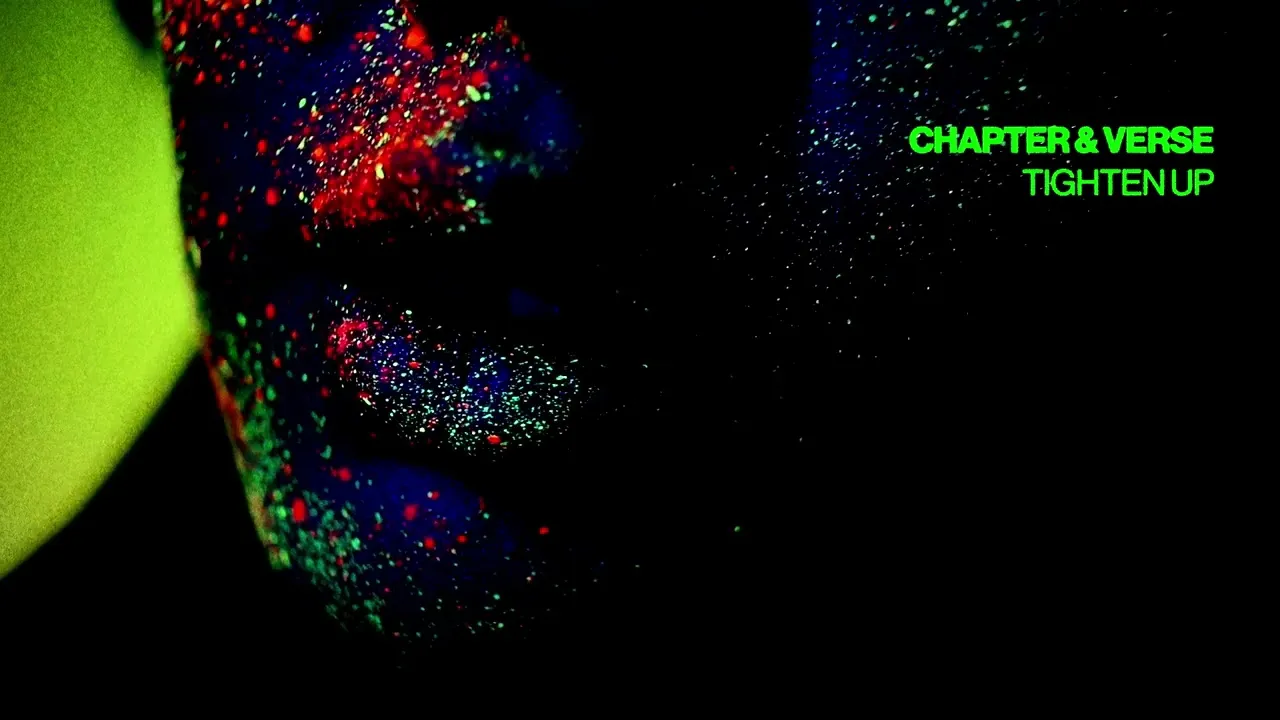 Chapter & Verse - Tighten Up