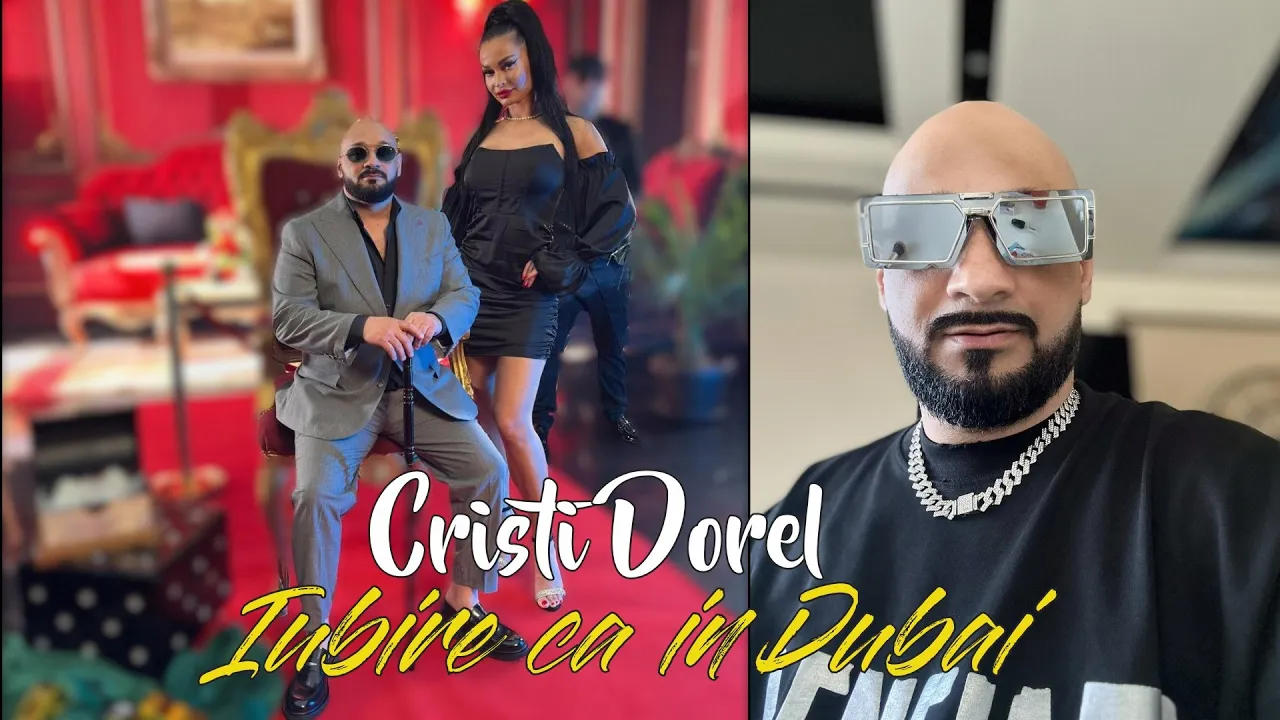 Cristi Dorel - Iubire ca in Dubai