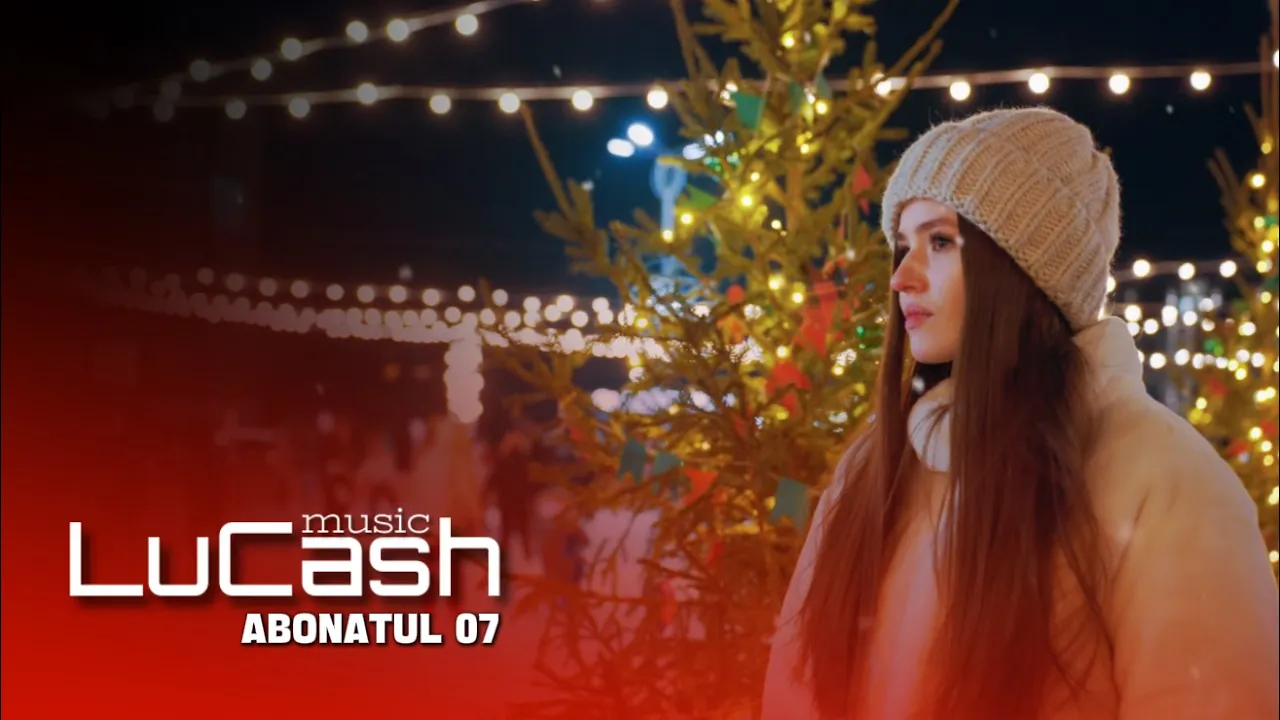 LuCash Music - Abonatul 07