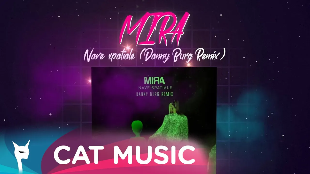 MIRA - Nave spatiale (Danny Burg Remix)