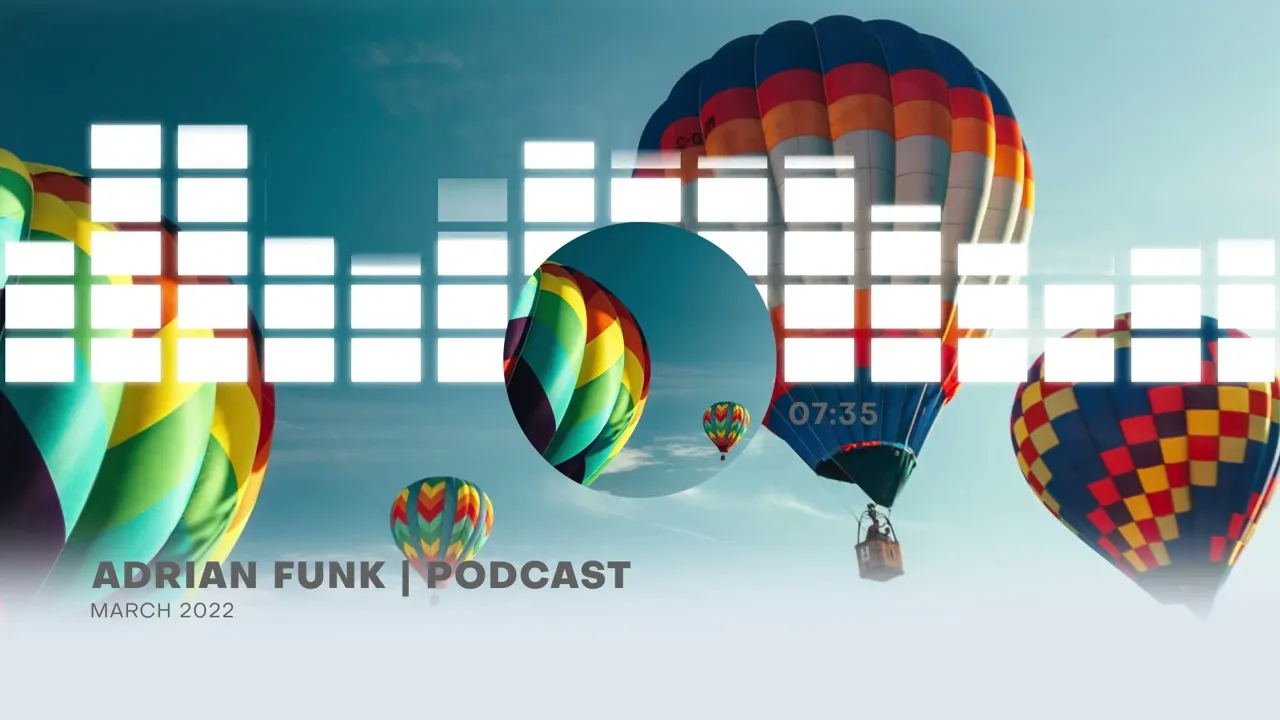 ADRIAN FUNK PODCAST March 2022