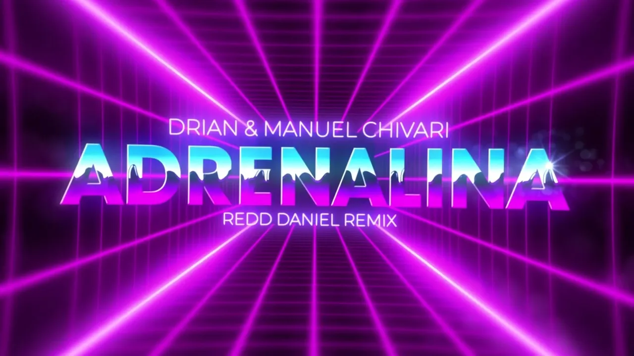 Drian & Manuel Chivari - Adrenalina (Redd Daniel Remix)