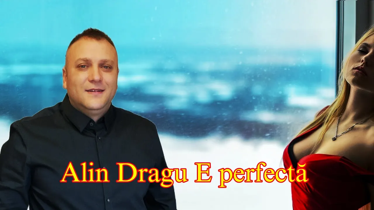 Alin Dragu - E perfecta
