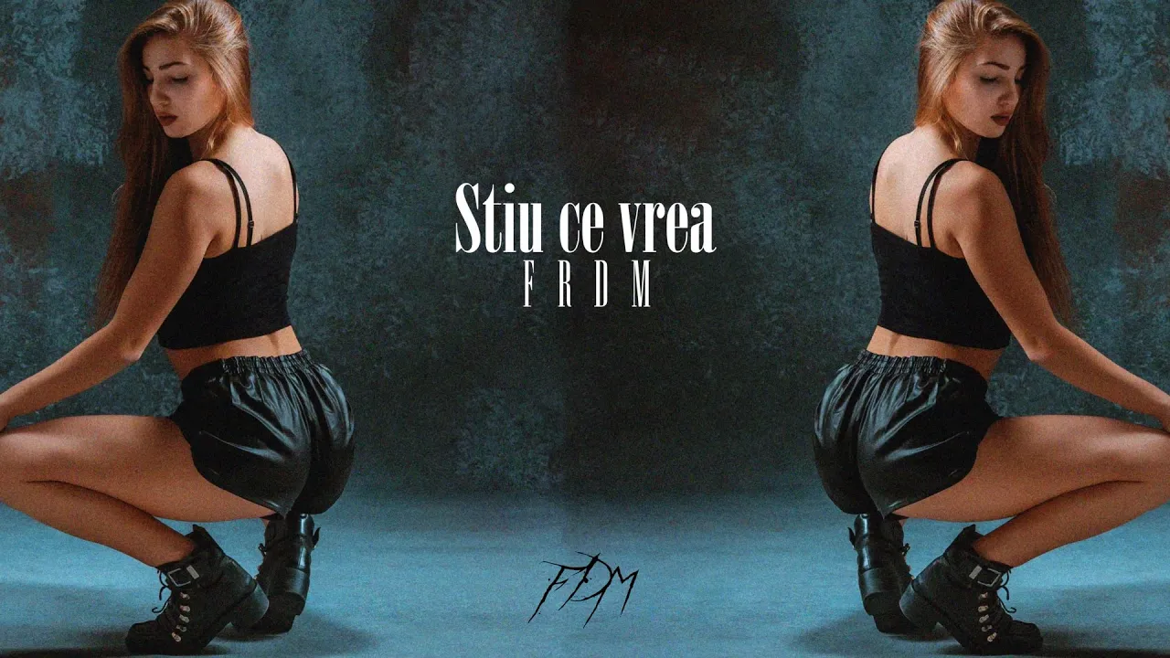 FRDM - Stiu ce vrea (MANEA 2024)