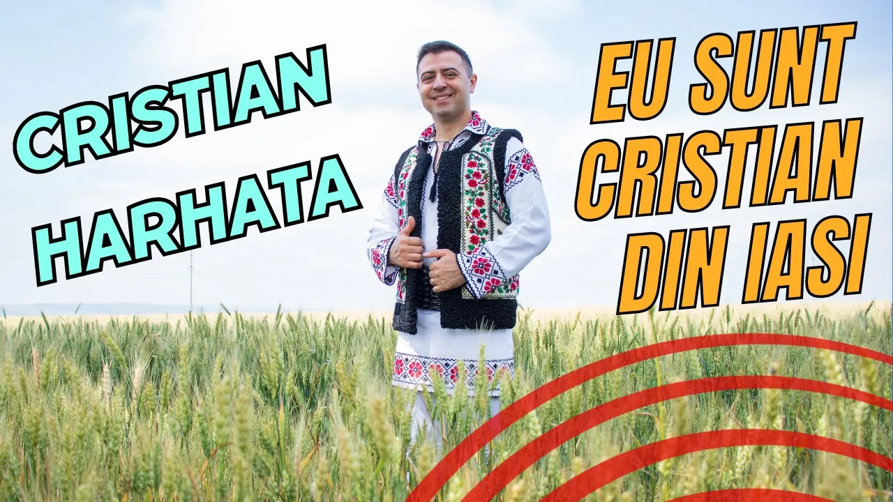 Cristian Harhata - Eu sunt Cristian Din Iasi