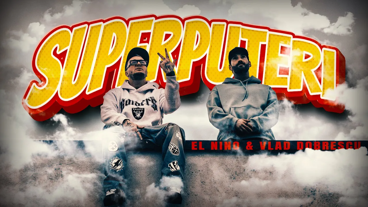 El Nino & Vlad Dobrescu - Superputeri