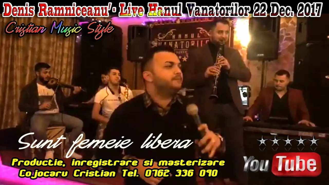 DENIS RAMNICEANU - SUNT FEMEIE LIBERA 2017 (LIVE HANUL VANATORILOR)