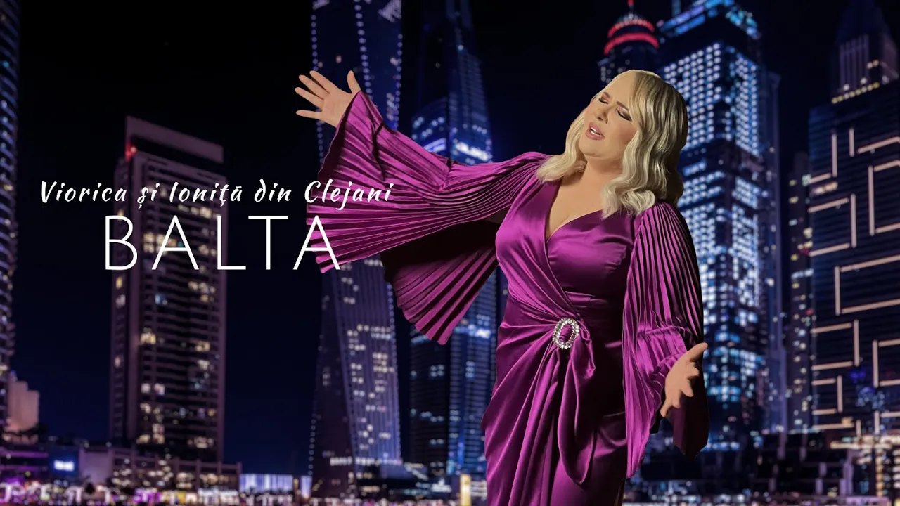 Viorica si Ionita de la Clejani - BALTA