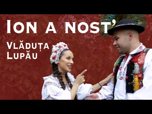 Vladuta Lupau - Ion a nost 2019