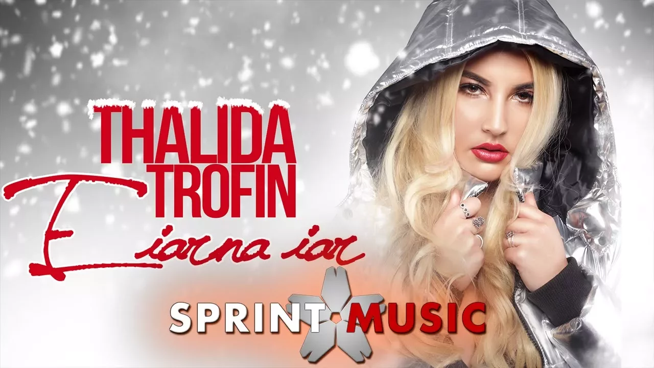 Thalida Trofin - E Iarna Iar (Original Radio Edit)