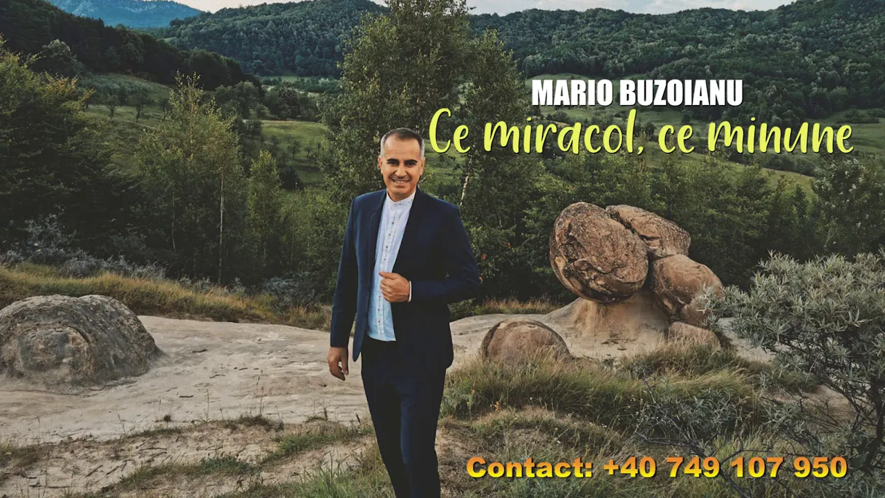 Mario Buzoianu - Ce miracol, ce minune