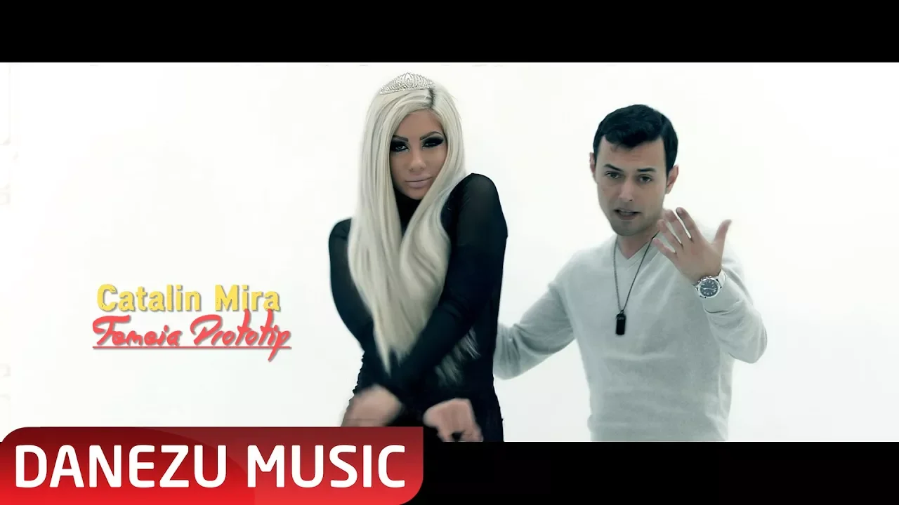 Catalin Mira - Femeia prototip (Originala 2018)