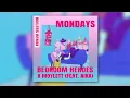 Bedroom Heroes x MOYLETT (feat. Nika) - Mondays (BOILERS Remix)