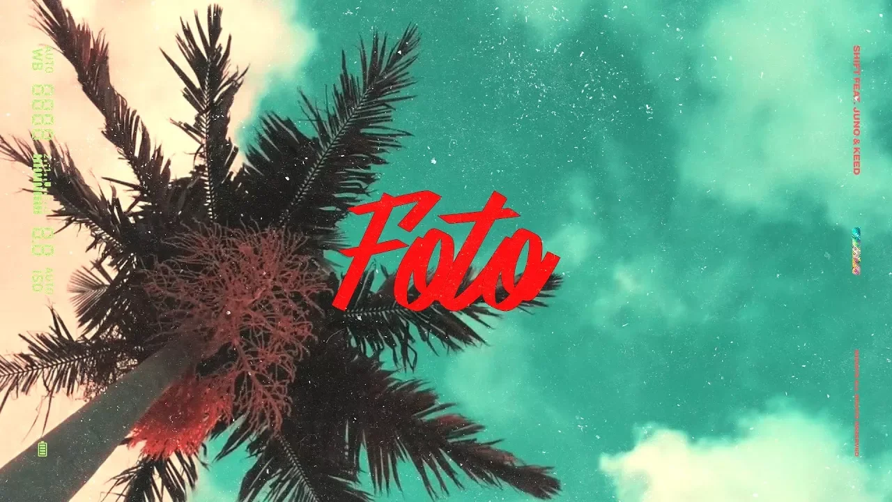 Shift feat. Juno si Keed - Foto (Original Radio Edit)