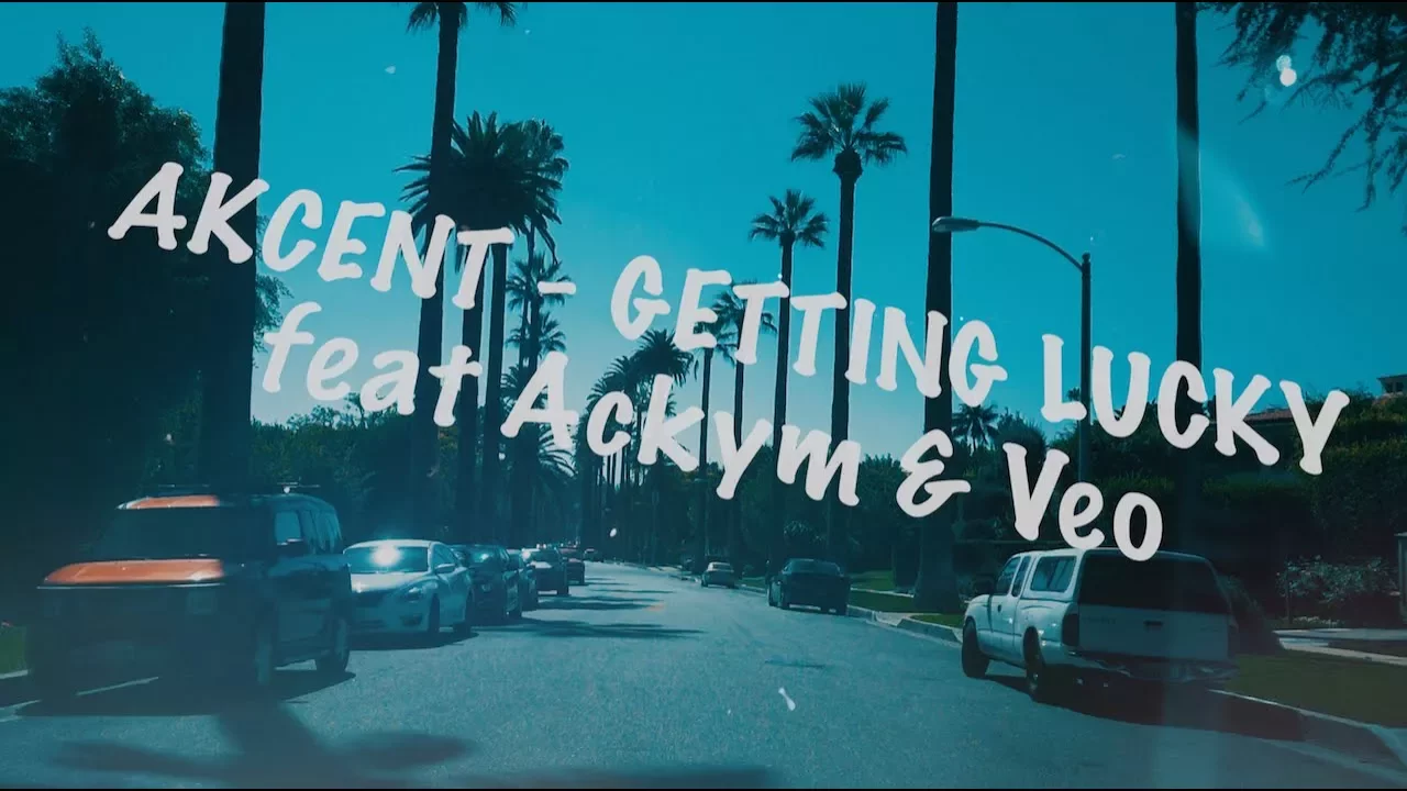 Akcent Feat Ackym & Veo G Lucky - Getting Lucky