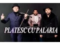 TZANCA URAGANU - EU PLATESC CU PALARIA 2017 (LIVE)