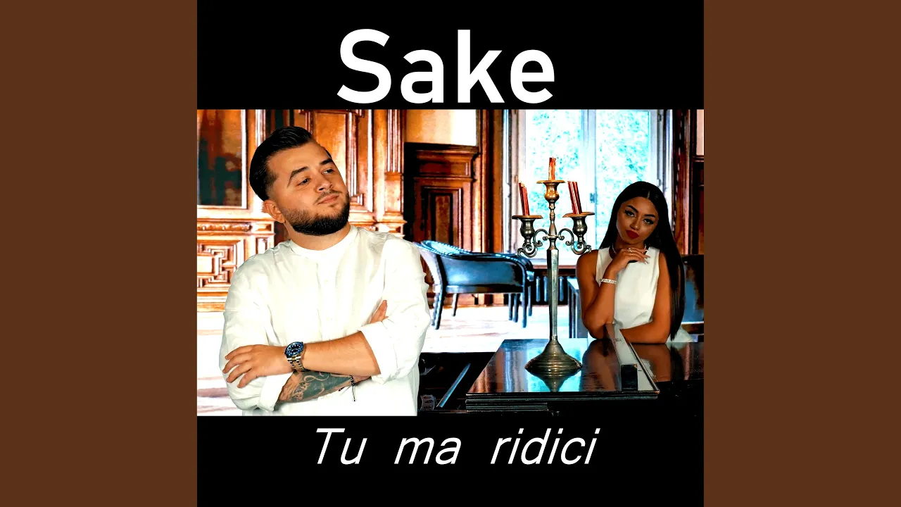 Sake - Tu ma ridici