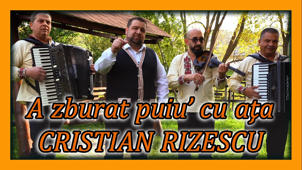 Cristian Rizescu - A zburat puiu' cu ata NOU 2020