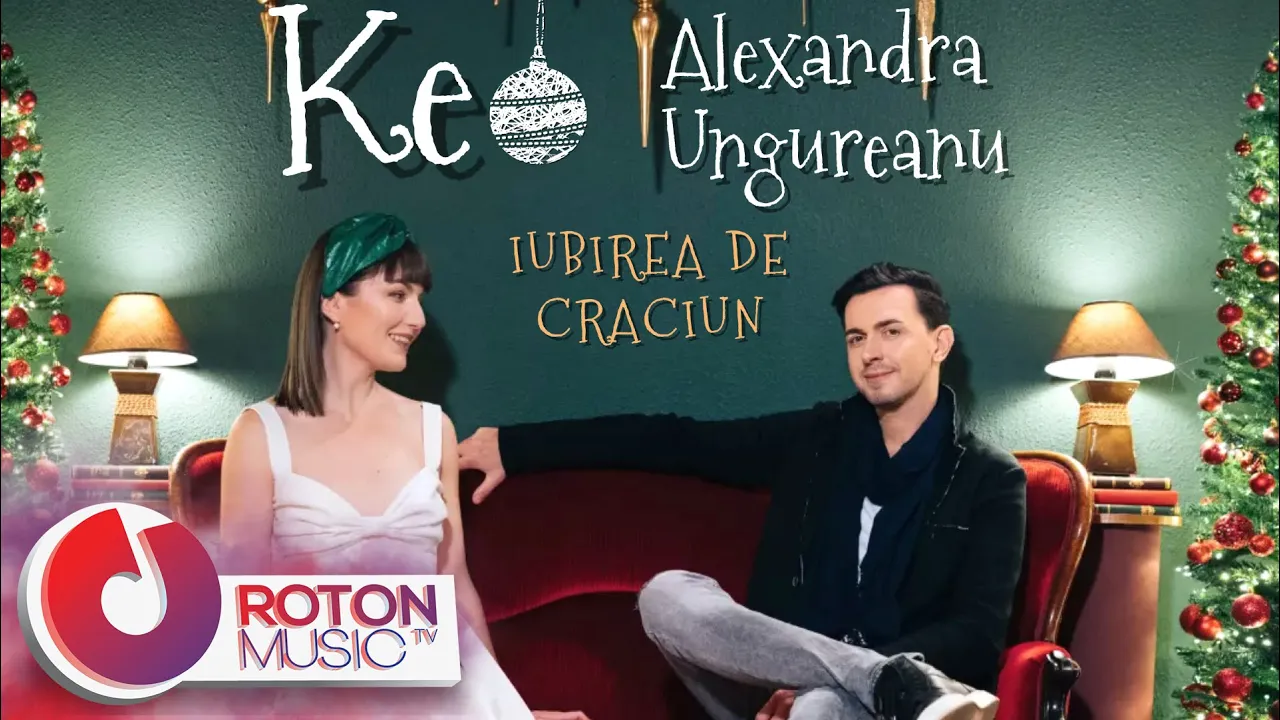Keo x Alexandra Ungureanu - Iubirea de Craciun
