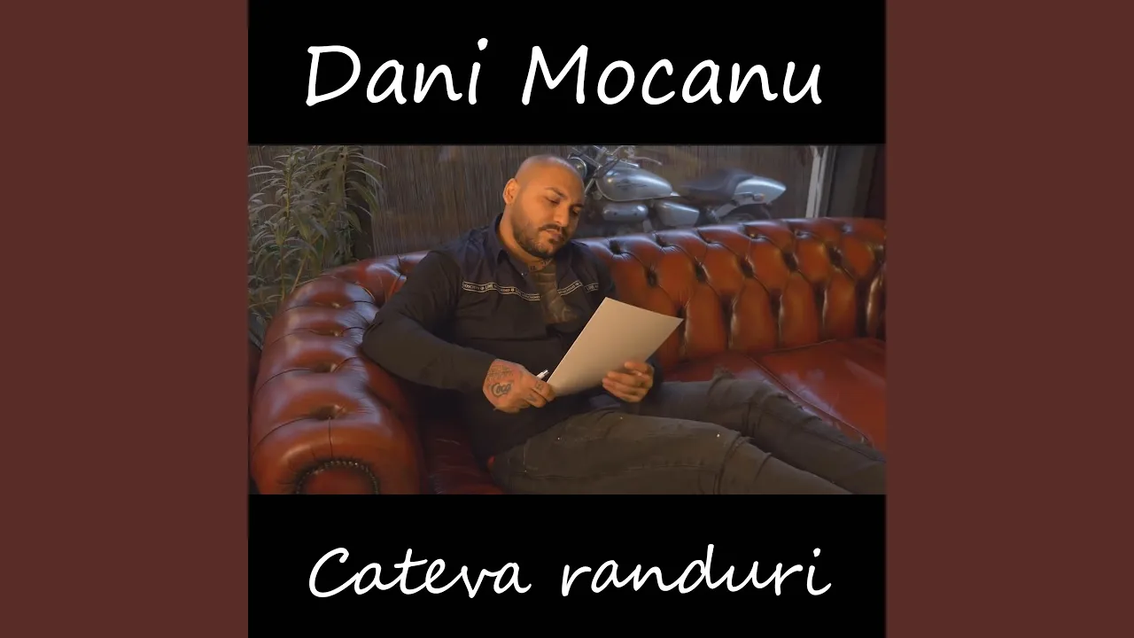 Dani Mocanu - Cateva Randuri (Originala 2019)