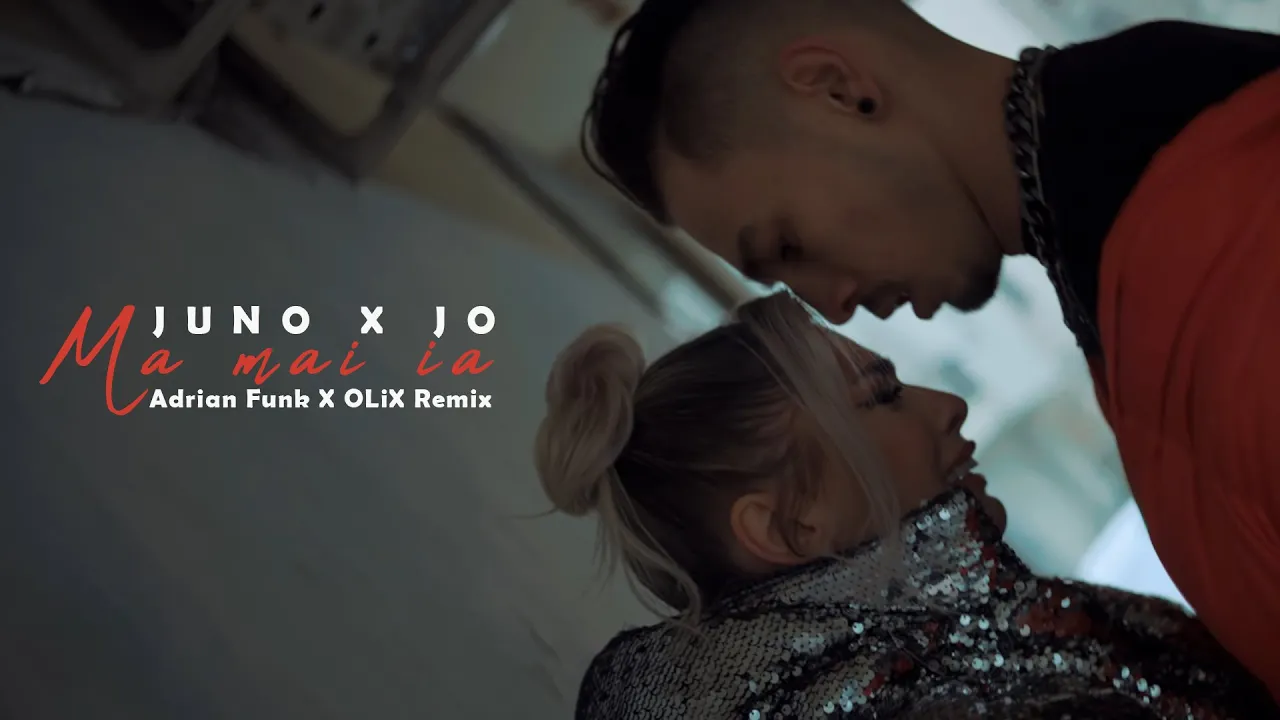 JUNO X JO - Ma mai ia (Adrian Funk X OLiX Remix)
